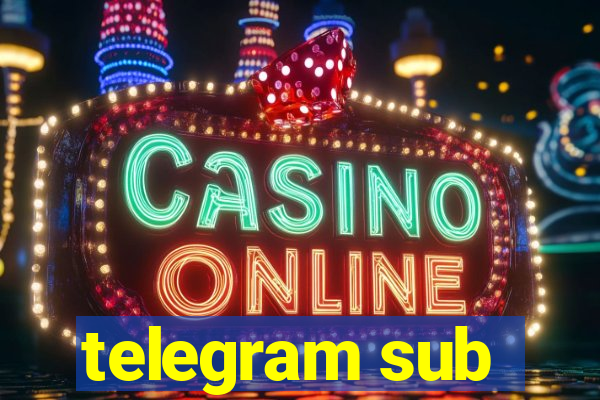 telegram sub